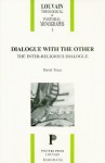 Dialogue with the Other: The Inter-Religious Dialogue - David Tracy