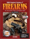 2006 Standard Catalog Of Firearms: The Collector's Price & Reference Guide 16th Edition - Ned Schwing