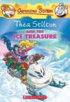 Thea Stilton and the Ice Treasure: A Geronimo Stilton Adventure - Thea Stilton