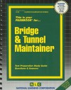 Bridge & Tunnel Maintainer - Jack Rudman, National Learning Corporation