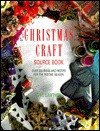 Christmas Craft Source Book: Over Two-Hundred Ideas and Motifs for the Festive Season - Gail Lawther