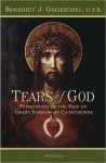 Tears of God - Benedict J. Groeschel