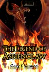 The Legend of Ashenclaw - Gary F. Vanucci