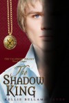 The Shadow King: The Talisman Trilogy: Book Three - Jeffrey M Stonecash