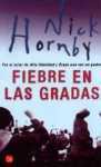 Fiebre en las Gradas - Nick Hornby