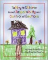 Talking to Children about Responsibility and Control of Emotions - Michael Schleifer, Cynthia Martiny