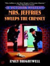 Mrs. Jeffries Sweeps the Chimney - Emily Brightwell