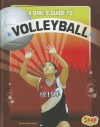 A Girl's Guide to Volleyball - Anastasia Suen