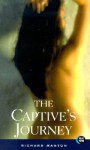 The Captive's Journey - Richard Manton