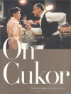 On Cukor - Gavin Lambert, George Cukor, Robert Trachtenberg