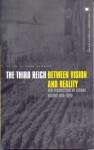 The Third Reich Between Vision and Reality: New Perspectives on German History 1918-1945 - Hans Mommsen