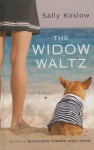 The Widow Waltz - Sally Koslow