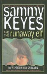 Sammy Keyes and the Runaway Elf - Wendelin Van Draanen