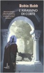 L'assassino di corte - Robin Hobb