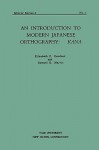 An Introduction to Modern Japanese Orthography - Elizabeth Gardner