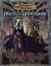 Drow of the Underdark (Dungeons & Dragons d20 3.5 Fantasy Roleplaying) - Robert J. Schwalb, Anthony Pryor