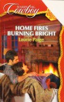 Home Fires Burning Bright - Laurie Paige