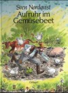 Aufruhr im Gemüsebeet (Pettersson und Findus) - Sven Nordqvist