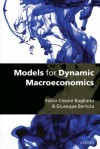 Models for Dynamic Macroeconomics - Fabio-Cesare Bagliano, Giuseppe Bertola