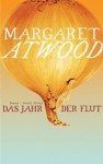 The Year of the Flood - Monika Schmalz, Margaret Atwood