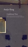 Conditional Tense: Memory and Vocabulary after the South African Truth and Reconciliation Commission - Antjie Krog