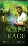 Soul Trade (Black London) - Caitlin Kittredge