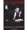 J. D. Salinger: A Life - Kenneth Slawenski, Norman Dietz