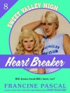 Heartbreaker (Sweet Valley High #8) - Francine Pascal