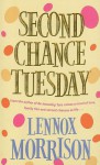 Second Chance Tuesday - Lennox Morrison