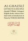 Al-Ghazali Letter to a Disciple - Abu Hamid al-Ghazali, Tobias Mayer