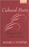 Cultural Pasts: Essays in Early Indian History - Romila Thapar