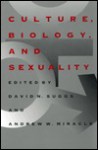 Culture, Biology, and Sexuality - David N. Suggs, Andrew W. Miracle