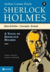 A Volta de Sherlock Holmes (Sherlock Holmes #3, edição definitiva comentada e ilustrada) - Arthur Conan Doyle