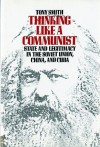 Thinking Like a Communist - Tony Smith