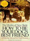 How to Be Your Dog's Best Friend (MP3 Book) - Monks of New Skete, Monks of New Skete, Michael Wager