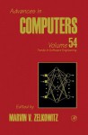 Advances in Computers, Volume 54: Trends in Software Engineering - Marvin V. Zelkowitz