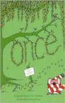 Once: Original Stories for Children & Families Everywhere - Scott Rogers