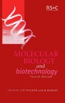 Molecular Biology and Biotechnology - John M. Walker, Ralph Rapley