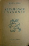 Artamonow i synowie - Maksym Gorki