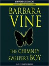 The Chimney Sweeper's Boy (MP3 Book) - Barbara Vine, Ruth Rendell, Frances Barber