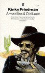 Armadillos and Old Lace - Kinky Friedman