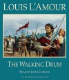 The Walking Drum (Audio) - Louis L'Amour, John Curless