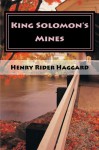 King Solomon's Mines - Henry Rider Haggard