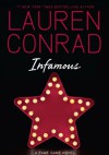 Infamous: A Fame Game Novel - Lauren Conrad