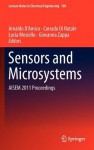 Sensors and Microsystems: Aisem 2011 Proceedings - Corrado Di Natale, Arnaldo d'Amico, Lucia Mosiello, Giovanna Zappa
