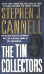 The Tin Collectors - Stephen J. Cannell