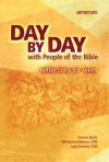 Day by Day with People of the Bible: Reflections for Teens - Dennis Kurtz, Judy Kramer