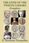 The Lives of the Twelve Caesars - Complete - Suetonius