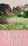 The Way We Were - Marcia Willett