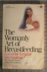 The Womanly art of Breastfeeding - La Leche League International